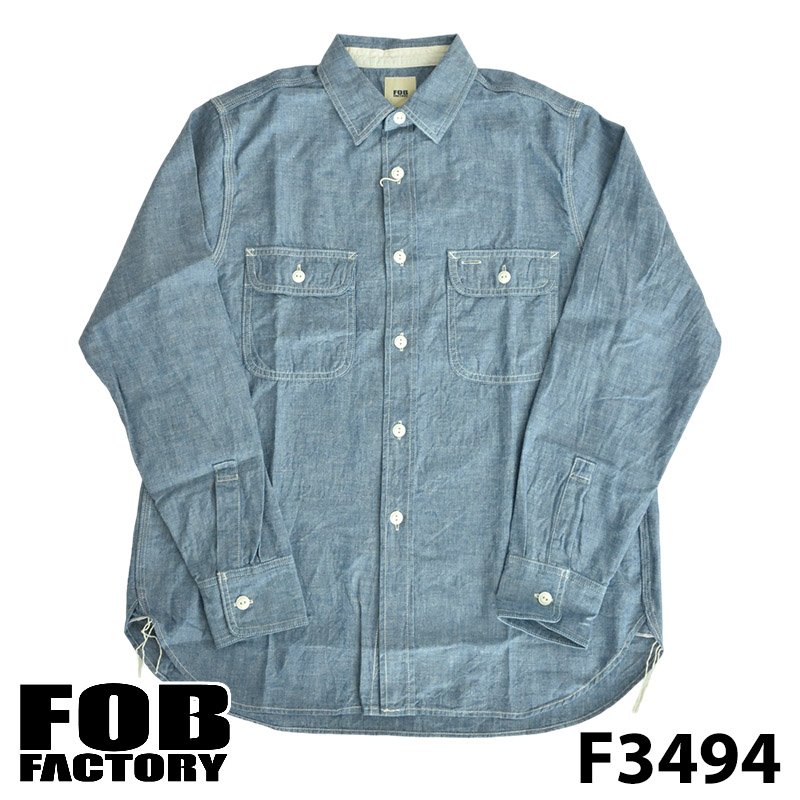 【FOB FACTORY】 エフオービーファクトリー F3494 シャンブレー CHAMBRAY WORK SHIRT ワークシャツ